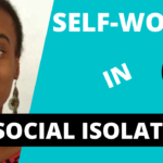 Self-Worth in Social Isolation